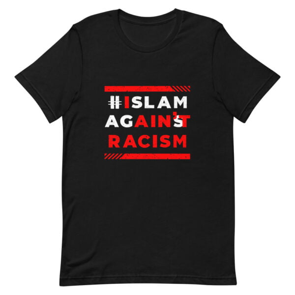 T-Shirt Islam Against Racism - I ain't Racism
