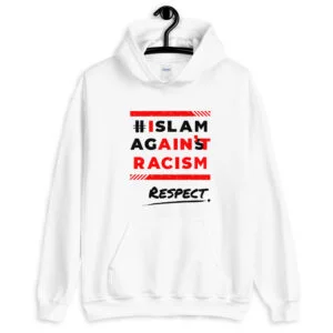 Muslim Hoodie Islam Against Racism