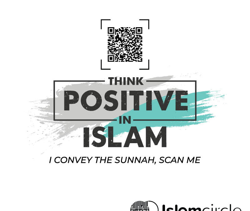 Positive thinking and Optimism In Islam